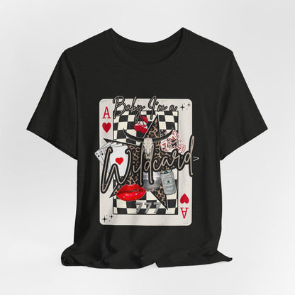 Baby, I’m A Wildcard Graphic Tee