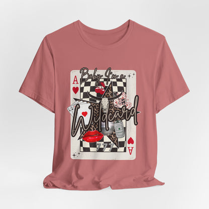 Baby, I’m A Wildcard Graphic Tee