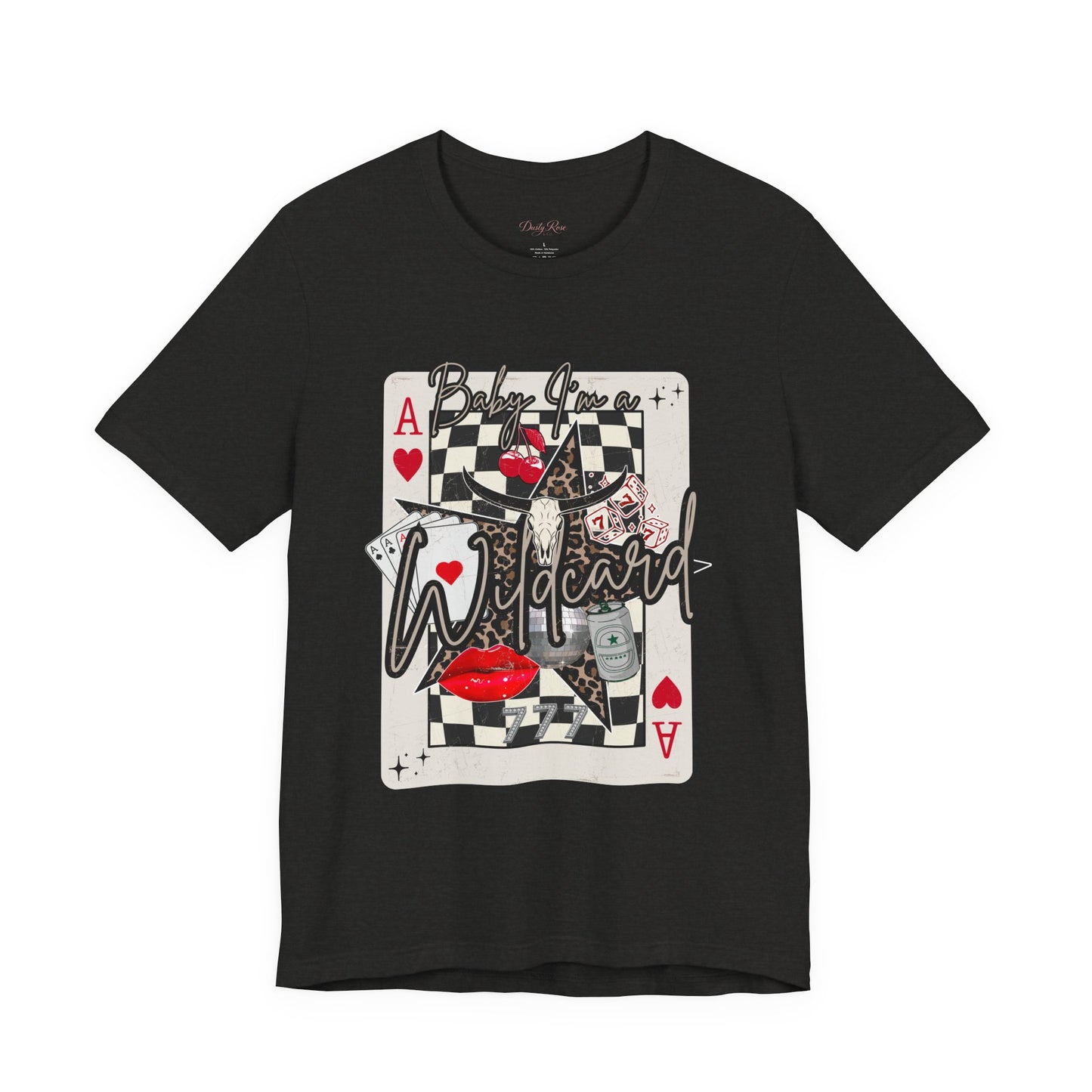 Baby, I’m A Wildcard Graphic Tee